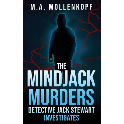 The Mindjack Murders: Detective Jack Stewart Investigates