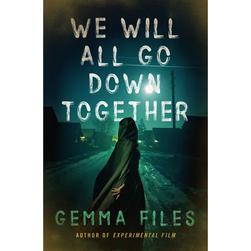 We Will All Go Down Together