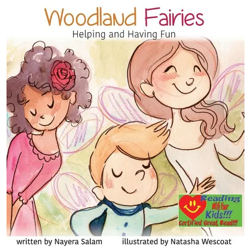 Woodland Fairies: Helping and Having Fun