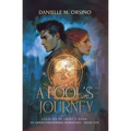 A Fool's Journey: Legacies of Light & Dark An Urban Paranormal Trilogy