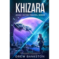 Khizara: Book 1 in the Tokorel Series