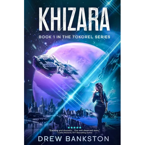 Khizara: Book 1 in the Tokorel Series