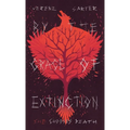 By the Grace of Extinction: She Chooses Death