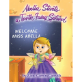 Abella Starts a Tooth Fairy School