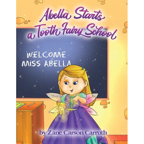 Abella Starts a Tooth Fairy School
