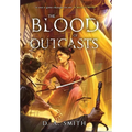 The Blood of Outcasts