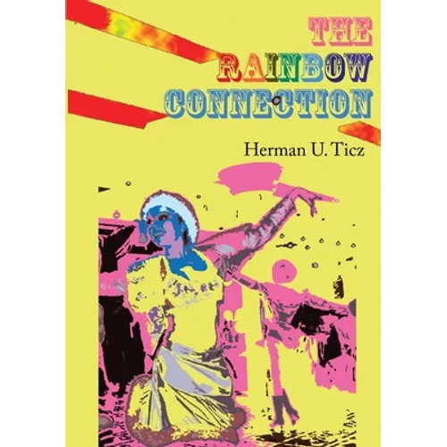 The Rainbow Connection