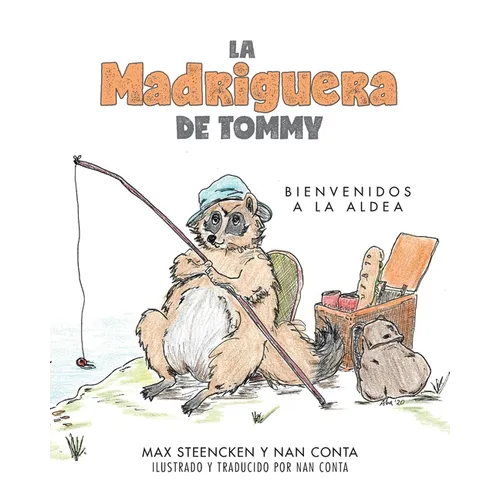 La Madriguera de Tommy: Bienvenidos a la Aldea