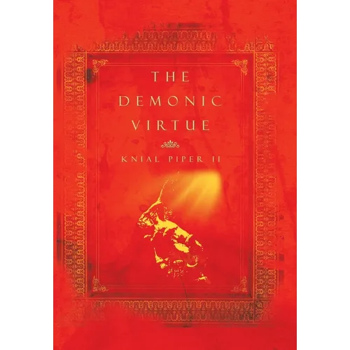 The Demonic Virtue