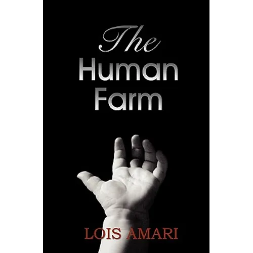 The Human Farm