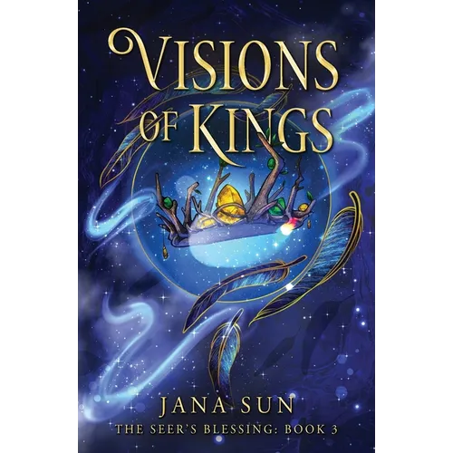 Visions of Kings: The Seer's Blessing: Book 3