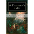 A Dreamer's Tales: Annotated Edition