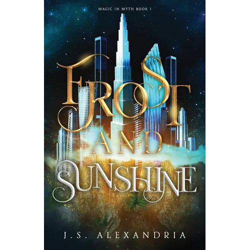 Frost and Sunshine: Magic in Myth #1