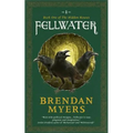 Fellwater: Book One of The Hidden Houses
