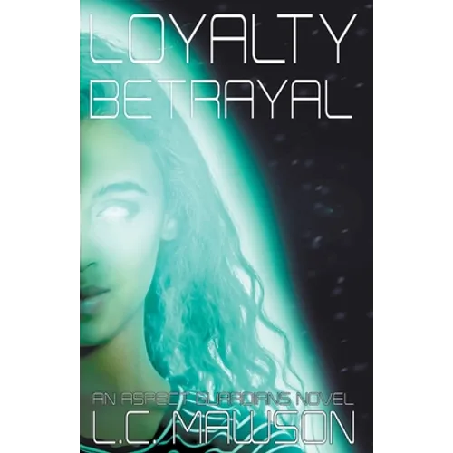Loyalty/Betrayal