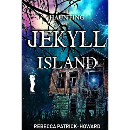 Jekyll Island: A Paranormal Mystery
