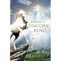 Days of the Unicorn King