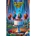 The Missing Birthday Cake