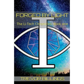 Forged by Light: The Li-Tech Chronicles: Book 1