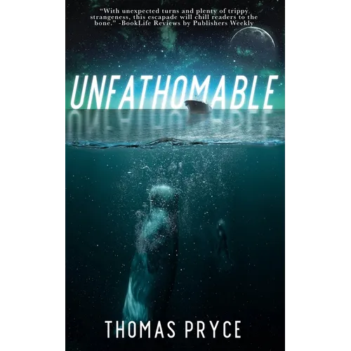 Unfathomable