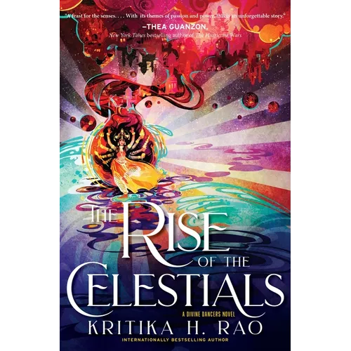 The Rise of the Celestials: A Divine Dancers Novel