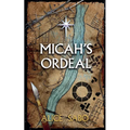 Micah's Ordeal