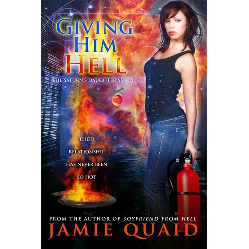 Giving Him Hell: A Saturn's Daughter Novel
