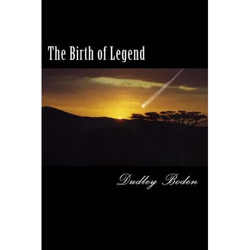 The Birth of Legend