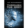 Through the Grey