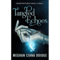 Tangled Echoes (Reconstructionist 2)