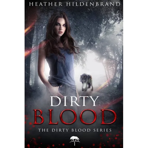 Dirty Blood