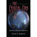 The Crystal Orb: Book One of The Acacia Chronicles