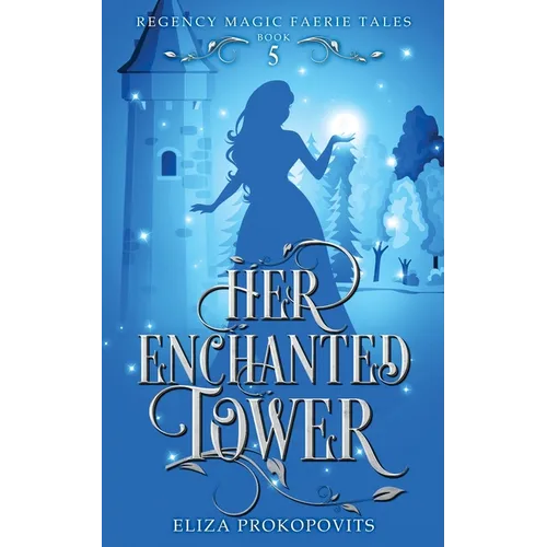 Her Enchanted Tower