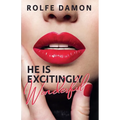 He Is Excitingly Wonderful