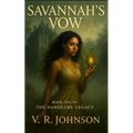 Savannah's Vow: Book One of the Handler's Legacy