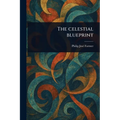 The Celestial Blueprint