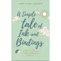 A Simple Tale of Ink and Bindings
