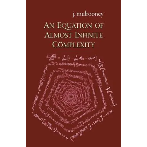 An Equation of Almost Infinite Complexity