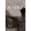Justice: Cor Unum - Book 1