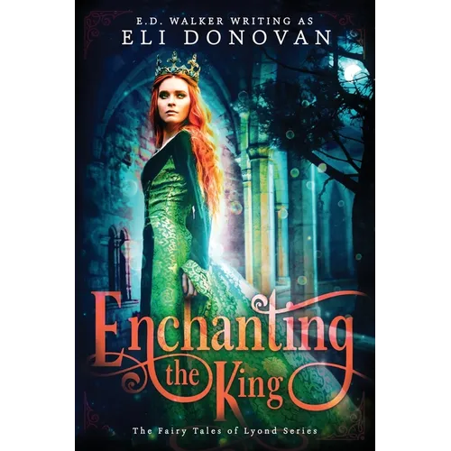 Enchanting the King