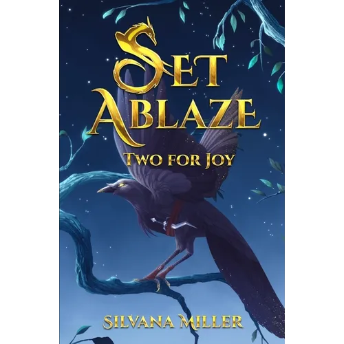 Set Ablaze: Two for Joy