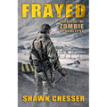 Frayed: Surviving the Zombie Apocalypse