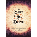 The Stars that Rise at Dawn