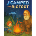 I Camped with Bigfoot