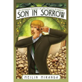 Son in Sorrow: An Intimate History of the Greater Kingdom Book Two