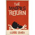 The Magpie's Return