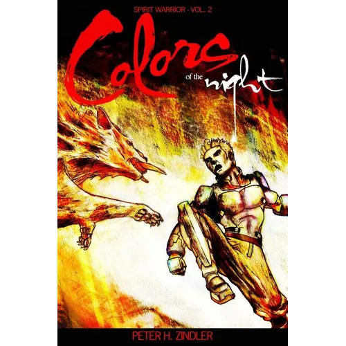 Colors of the Night: Spirit Warrior - Volume 2