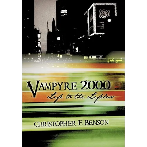 Vampyre 2000: Life to the Lifeless