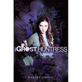 Ghost Huntress Book 1: The Awakening
