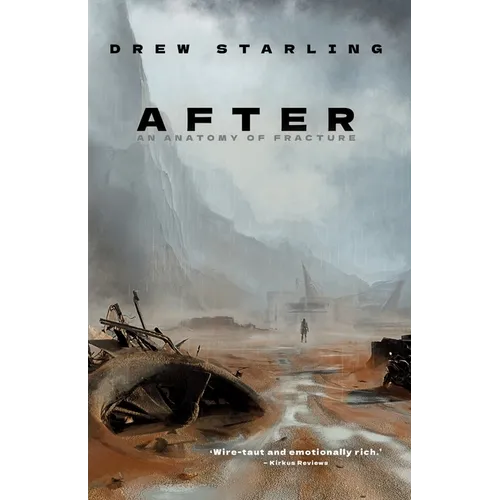After: An Anatomy of Fracture
